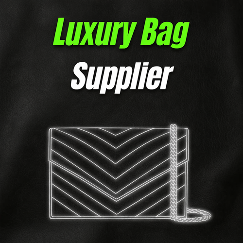 Luxury Bag Supplier